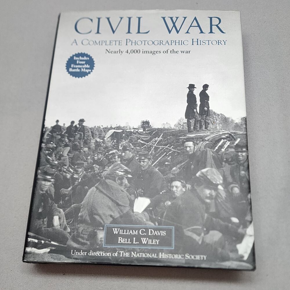 CIVIL WAR: A Complete Photographic History by‎ Davis/Wiley-HCDJ - Like New